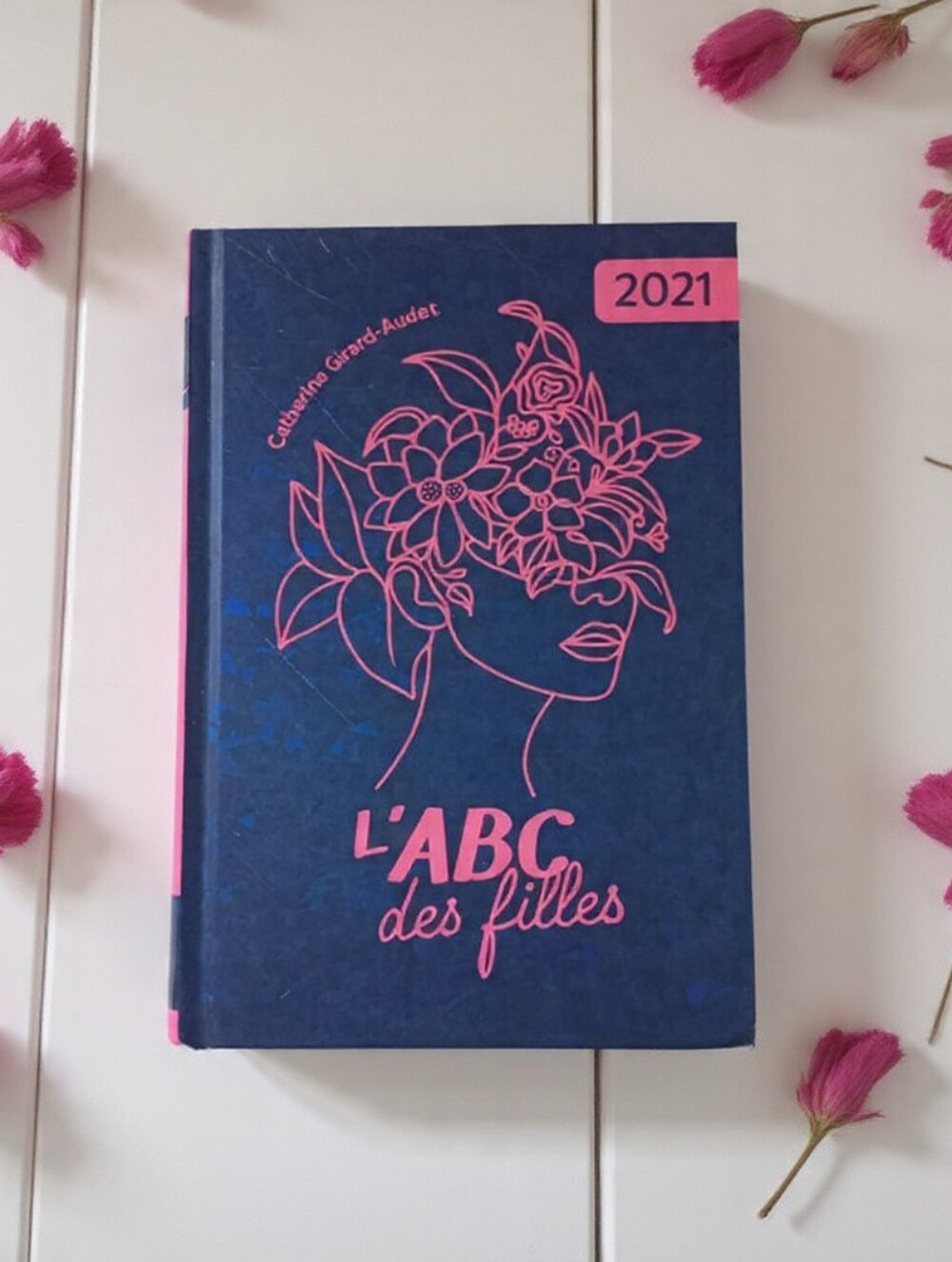 L’ABC des filles 2021 Catherine Girard-Audet French Hardcover Québec